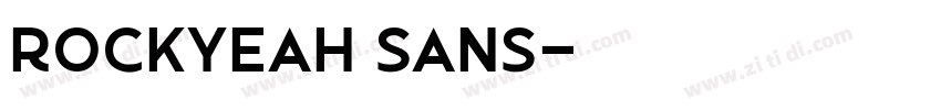 Rockyeah Sans字体转换